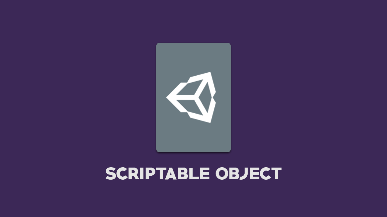  Lưu chỉ số nhân vật với Scriptable Object