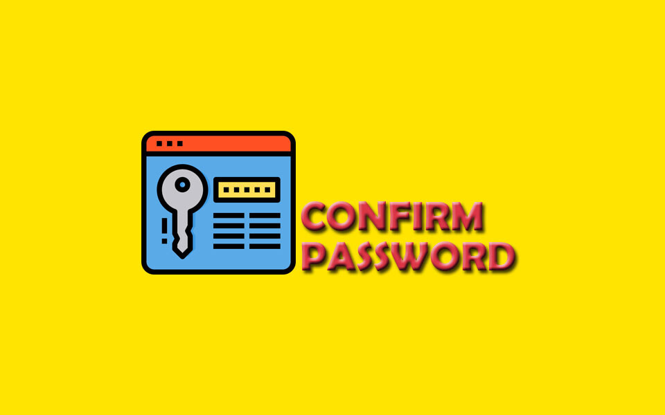  Hướng dẫn thêm Confirm Password trong Registration Page và Checkout Page