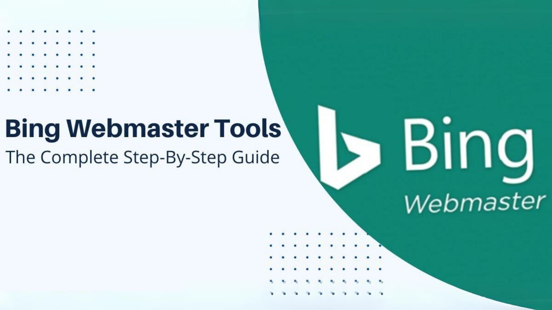 Bing Webmaster Tools là gì?