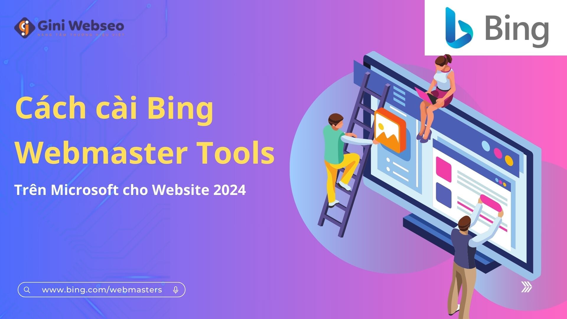  Cách cài Bing Webmaster Tools trên Microsoft cho Website 2024