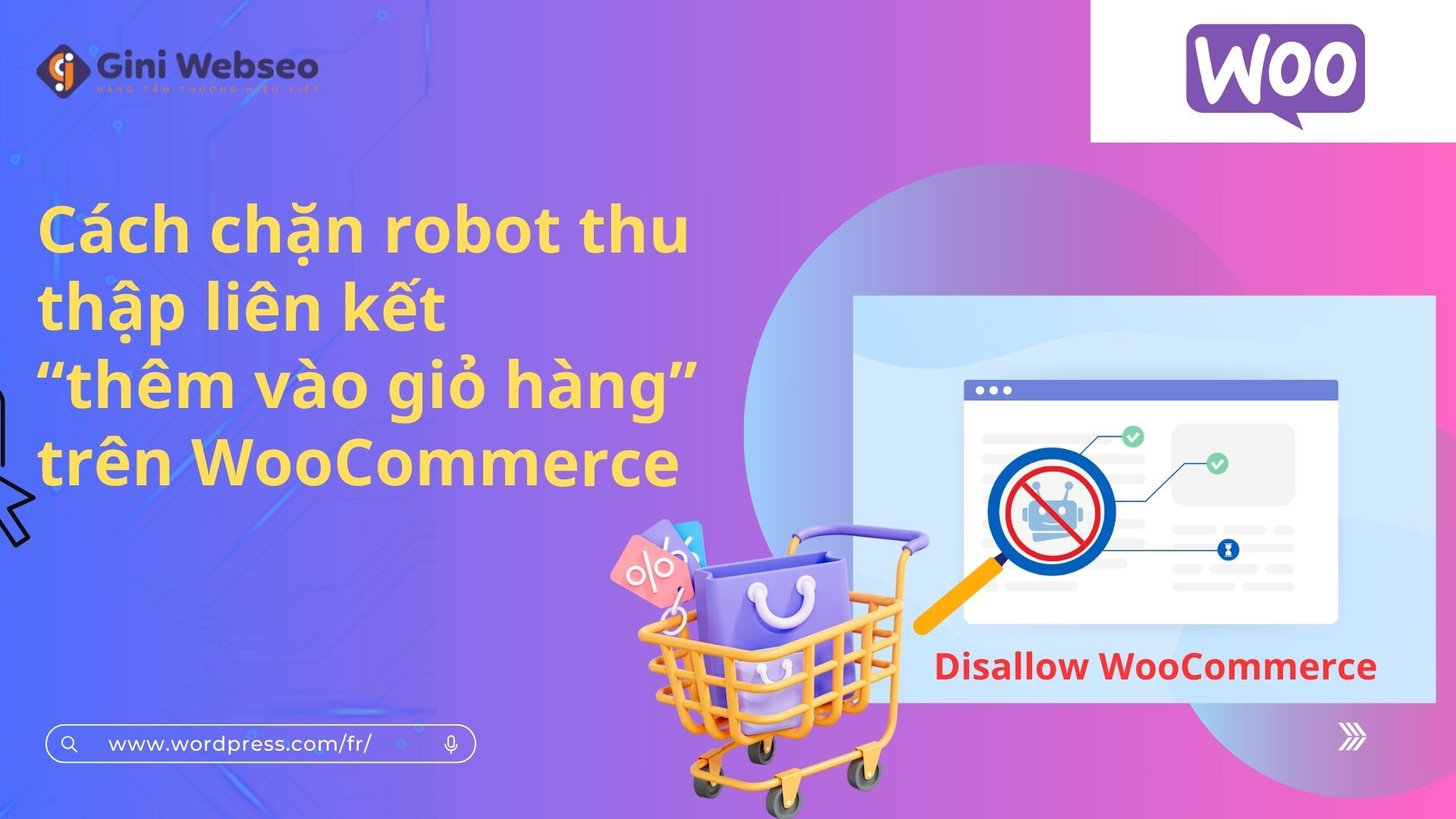  Cách chặn robot thu thập liên kết “thêm vào giỏ hàng” trên WooCommerce